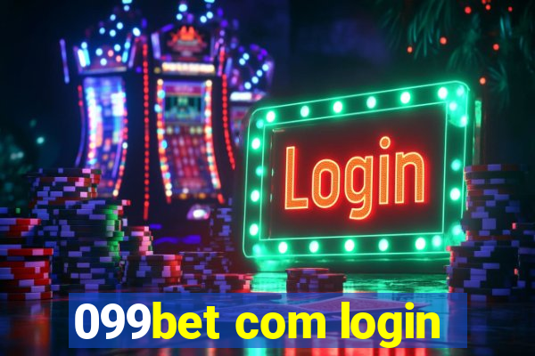 099bet com login